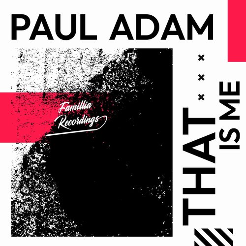Paul Adam - That Is Me [FR042]